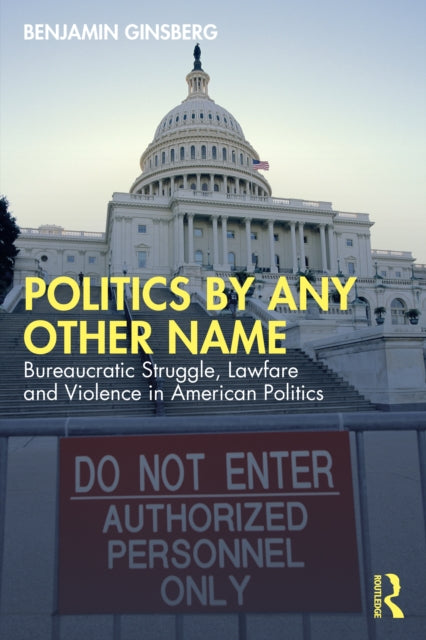 Book cover of: Politics by Any Other Name