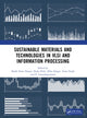 Book cover of: Sustainable Materials and Technologies in VLSI and Information Processing