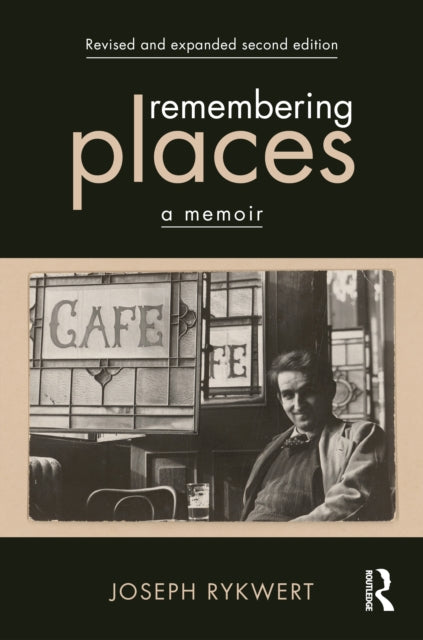 Book cover of: Remembering Places: A Memoir