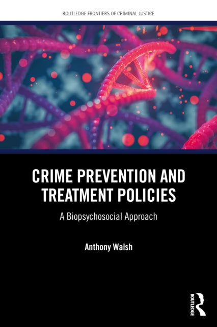 Crime Prevention and Treatment Policies