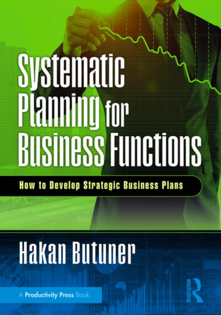 Book cover of: Systematic Planning for Business Functions