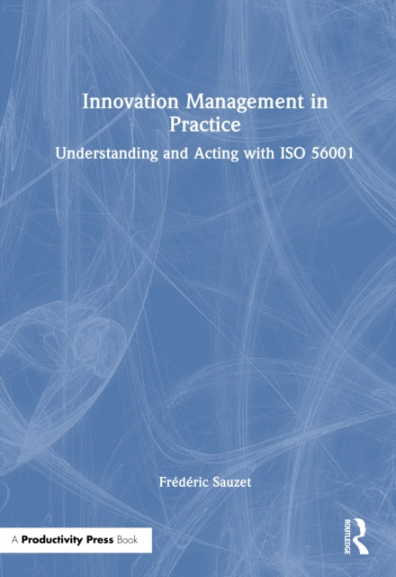 Innovation Management in Practice