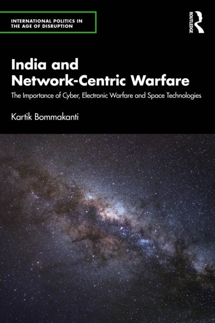 Book cover of: India and Network-Centric Warfare