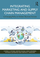 Book cover of: Integrating Marketing and Supply Chain Management