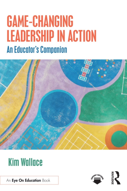 Book cover of: Game–Changing Leadership in Action