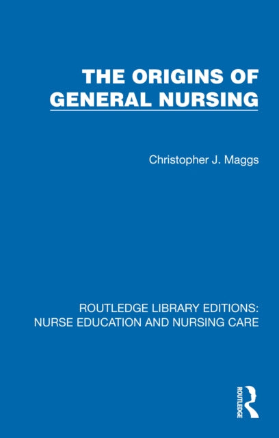 Book cover of: Origins of General Nursing