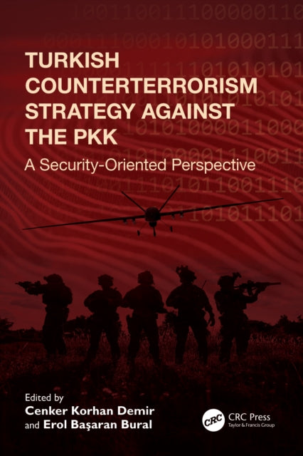 Book cover of: Turkish Counterterrorism Strategy against the PKK