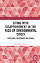 Book cover of: Living with Disappointment in the Face of Environmental Crisis