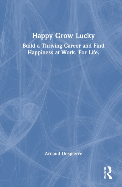 Book cover of: Happy Grow Lucky