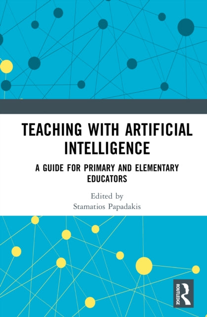 Book cover of: Teaching with Artificial Intelligence