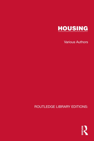 Routledge Library Editions: Housing