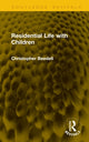 Book cover of: Residential Life with Children