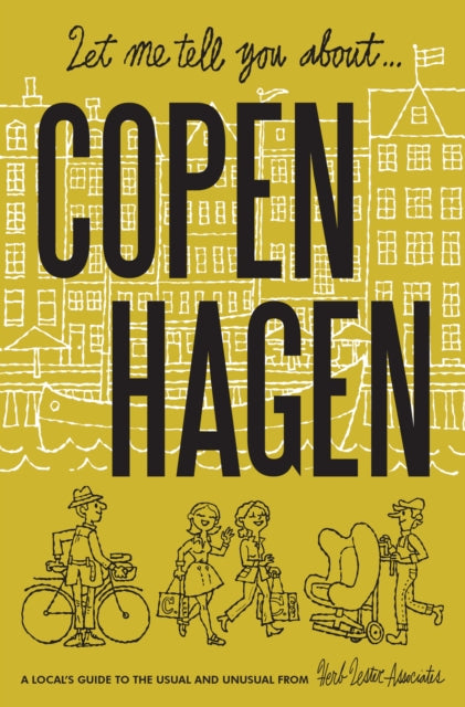 Book cover of: Let Me Tell You About Copenhagen