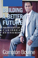 Book cover of: Building A Better Future