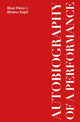 Book cover of: Autobiography Of A Performance