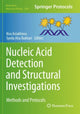 Book cover of: Nucleic Acid Detection and Structural Investigations. By: Kira Astakhova