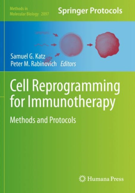 Book cover of: Cell Reprogramming for Immunotherapy. By: Samuel G. Katz