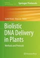 Book cover of: Biolistic DNA Delivery in Plants. By: Sachin Rustgi