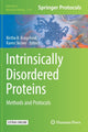 Book cover of: Intrinsically Disordered Proteins. By: Birthe B. Kragelund