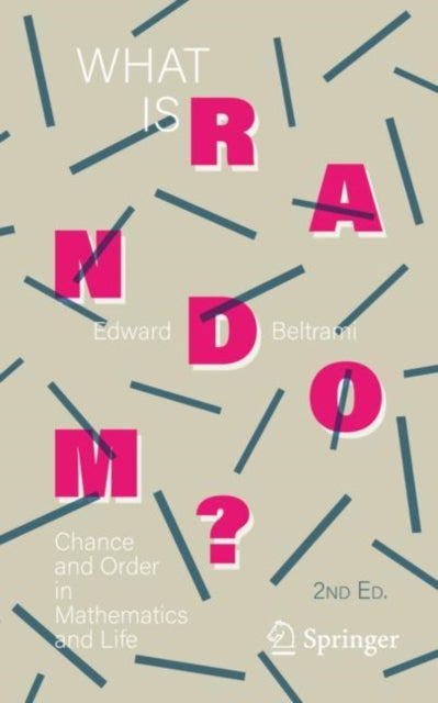 Book cover of: What Is Random?. By: Edward Beltrami