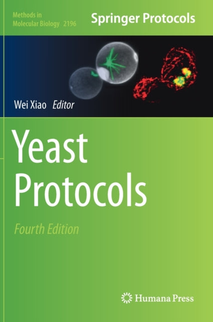 Book cover of: Yeast Protocols. By: Wei Xiao