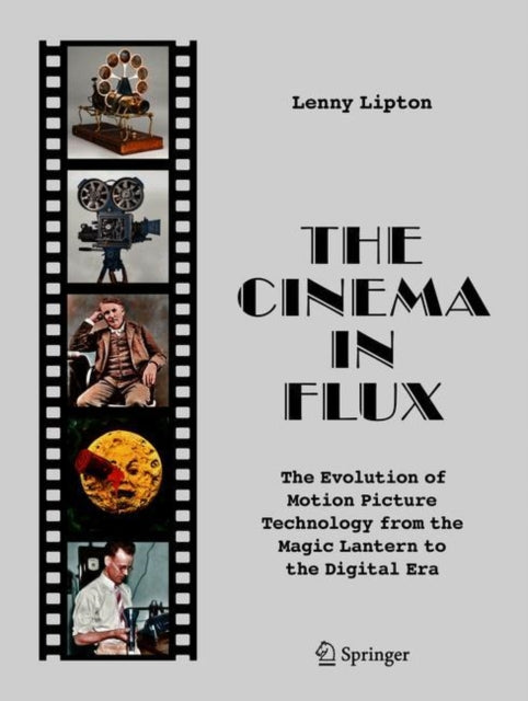 Book cover of: Cinema in Flux. By: Lenny Lipton
