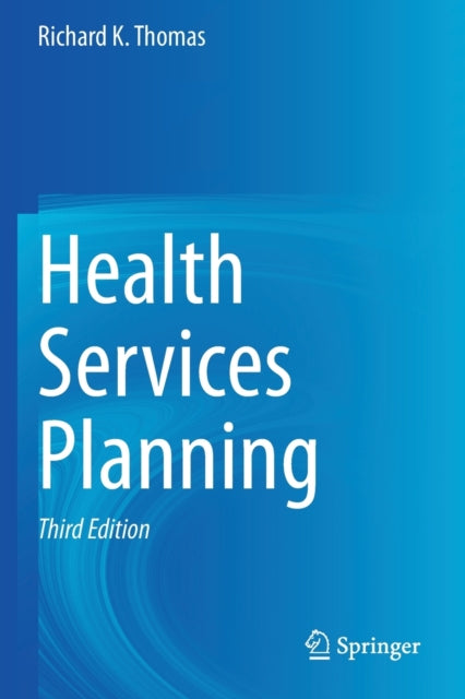 Book cover of: Health Services Planning. By: Thomas, Richard K.