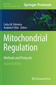 Book cover of: Mitochondrial Regulation. By: Carlos M. Palmeira