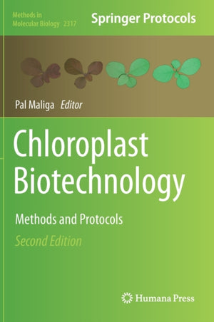 Chloroplast Biotechnology