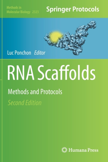 Book cover of: RNA Scaffolds. By: Luc Ponchon