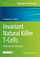 Book cover of: Invariant Natural Killer T-Cells. By: Chaohong Liu