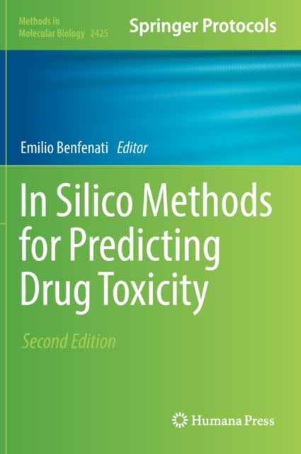 Book cover of: In Silico Methods for Predicting Drug Toxicity. By: Emilio Benfenati