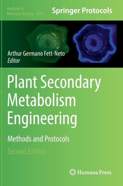 Book cover of: Plant Secondary Metabolism Engineering. By: Arthur Germano Fett-Neto