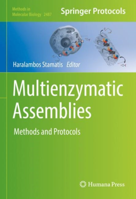 Book cover of: Multienzymatic Assemblies. By: Haralambos Stamatis
