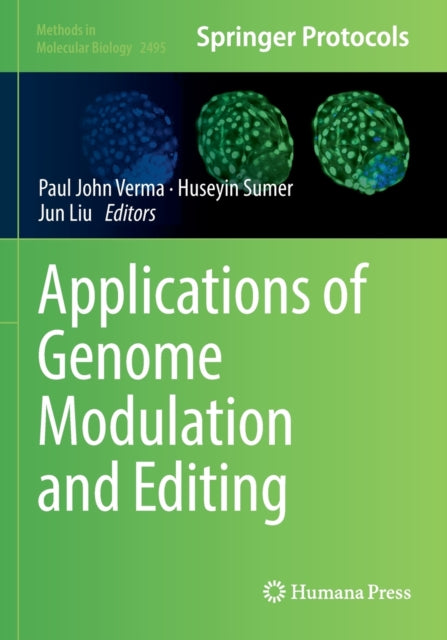 Book cover of: Applications of Genome Modulation and Editing. By: Paul John Verma