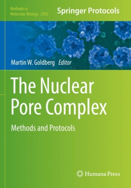 Book cover of: Nuclear Pore Complex. By: Martin W. Goldberg
