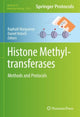 Book cover of: Histone Methyltransferases. By: Raphael Margueron