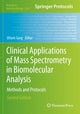 Book cover of: Clinical Applications of Mass Spectrometry in Biomolecular Analysis. By: Uttam Garg