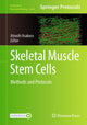 Book cover of: Skeletal Muscle Stem Cells. By: Atsushi Asakura