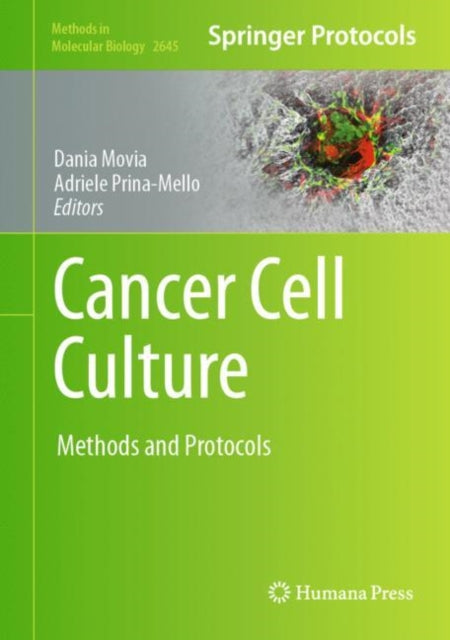 Book cover of: Cancer Cell Culture. By: Dania Movia