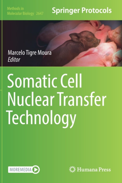Book cover of: Somatic Cell Nuclear Transfer Technology. By: Marcelo Tigre Moura