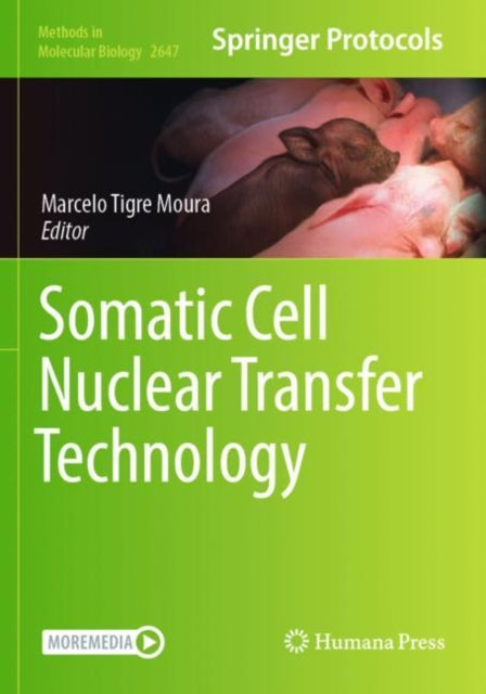 Book cover of: Somatic Cell Nuclear Transfer Technology. By: Marcelo Tigre Moura