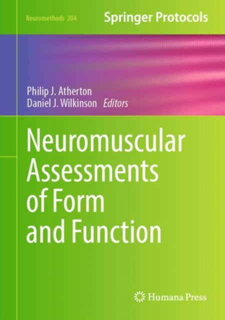 Book cover of: Neuromuscular Assessments of Form and Function. By: Philip Atherton