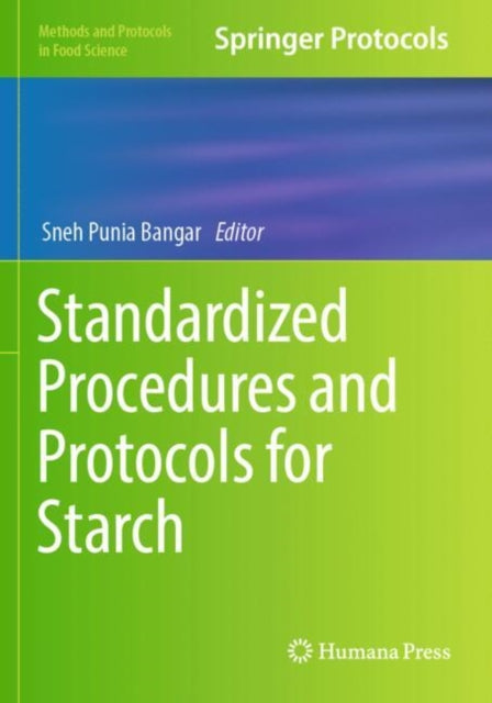 Book cover of: Standardized Procedures and Protocols for Starch