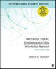 Book cover of: Intercultural Communication - International Student Edition. By: James W. Neuliep