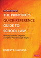 Book cover of: Principal's Quick-Reference Guide to School Law. By: Robert F. Hachiya