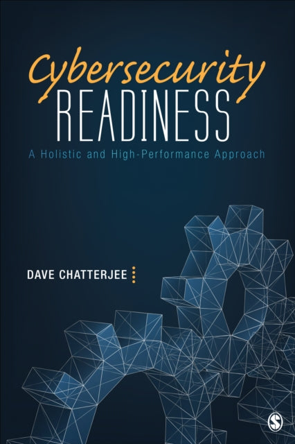 Book cover of: Cybersecurity Readiness. By: Dave Chatterjee