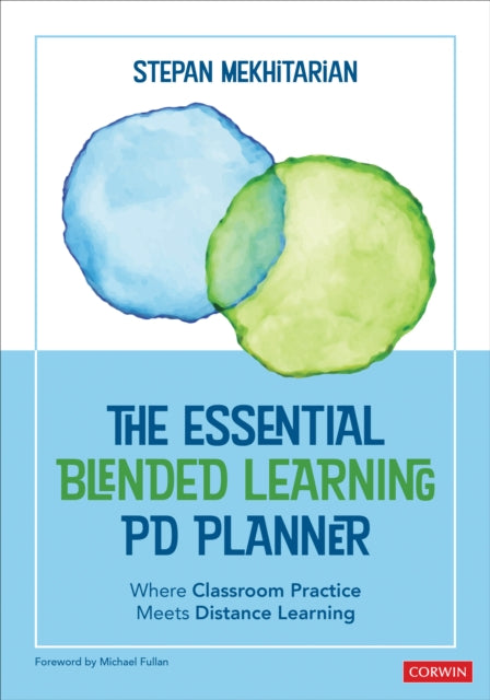Book cover of: Essential Blended Learning PD Planner. By: Stepan Mekhitarian