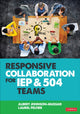 Book cover of: Responsive Collaboration for IEP and 504 Teams. By: Albert Johnson-Mussad