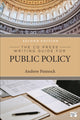 Book cover of: CQ Press Writing Guide for Public Policy. By: Andrew S. (Stephen) Pennock